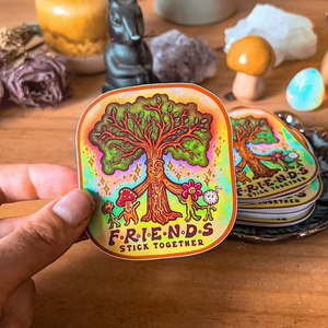 Friends Stick Together Sticker