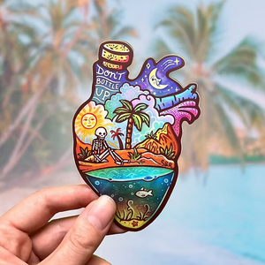 Don't Bottle Up Sticker