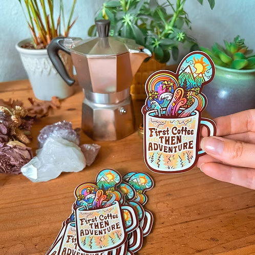 First Coffee Then Adventure Sticker