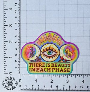 There is Beauty in Each Phase