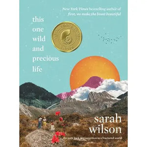 This One Wild and Precious LIfe