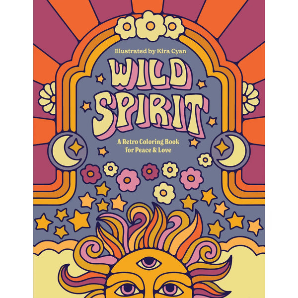 Wild Spirit: Un libro para colorear retro para la paz y el amor
