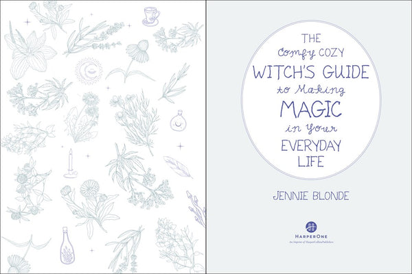 The Comfy Cozy Witch's Guide to Making Magic